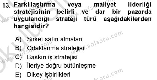 Stratejik Yönetim Dersi 2020 - 2021 Yılı Yaz Okulu Sınavı 13. Soru