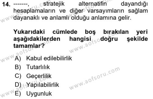 Stratejik Yönetim Dersi 2020 - 2021 Yılı Yaz Okulu Sınavı 14. Soru