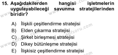 Stratejik Yönetim Dersi 2020 - 2021 Yılı Yaz Okulu Sınavı 15. Soru