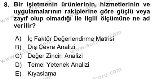 Stratejik Yönetim Dersi 2020 - 2021 Yılı Yaz Okulu Sınavı 8. Soru