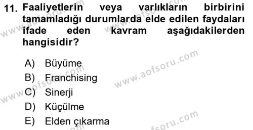 Stratejik Yönetim Dersi 2022 - 2023 Yılı Yaz Okulu Sınavı 11. Soru