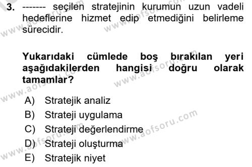 Stratejik Yönetim Dersi 2022 - 2023 Yılı Yaz Okulu Sınavı 3. Soru