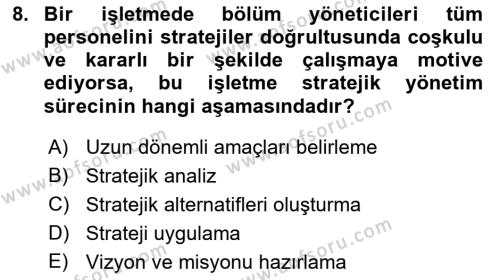 Stratejik Yönetim Dersi 2023 - 2024 Yılı (Vize) Ara Sınavı 8. Soru