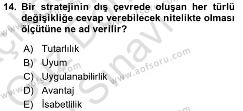 Stratejik Yönetim Dersi 2023 - 2024 Yılı (Final) Dönem Sonu Sınavı 14. Soru