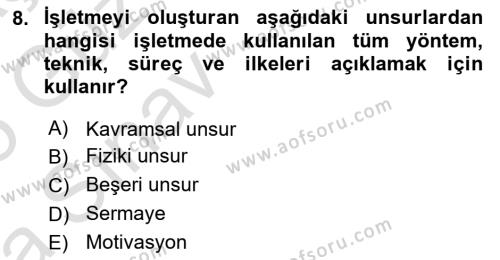 İşletme İlkeleri Dersi 2024 - 2025 Yılı (Vize) Ara Sınavı 8. Soru