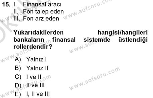 İşletme Fonksiyonları Dersi 2022 - 2023 Yılı Yaz Okulu Sınavı 15. Soru