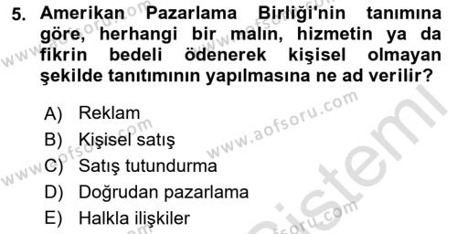 İşletme Fonksiyonları Dersi 2022 - 2023 Yılı Yaz Okulu Sınavı 5. Soru