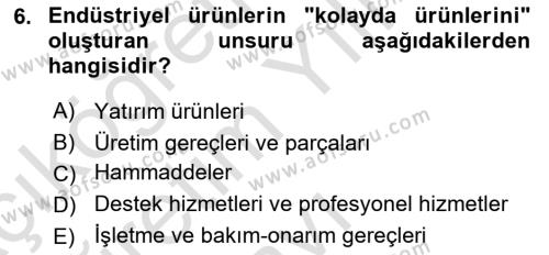 İşletme Fonksiyonları Dersi 2022 - 2023 Yılı Yaz Okulu Sınavı 6. Soru