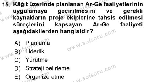 İşletme Fonksiyonları Dersi 2023 - 2024 Yılı (Final) Dönem Sonu Sınavı 15. Soru