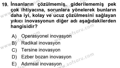 Girişimcilik Dersi 2021 - 2022 Yılı (Vize) Ara Sınavı 19. Soru