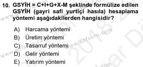 Ekonomik Analiz Dersi 2018 - 2019 Yılı (Vize) Ara Sınavı 10. Soru