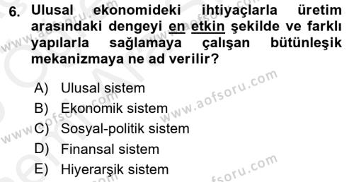 Ekonomik Analiz Dersi 2018 - 2019 Yılı (Vize) Ara Sınavı 6. Soru