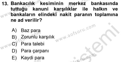 Ekonomik Analiz Dersi 2020 - 2021 Yılı Yaz Okulu Sınavı 13. Soru