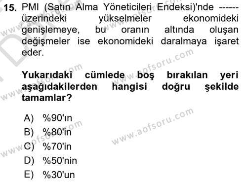 Ekonomik Analiz Dersi 2023 - 2024 Yılı (Final) Dönem Sonu Sınavı 15. Soru