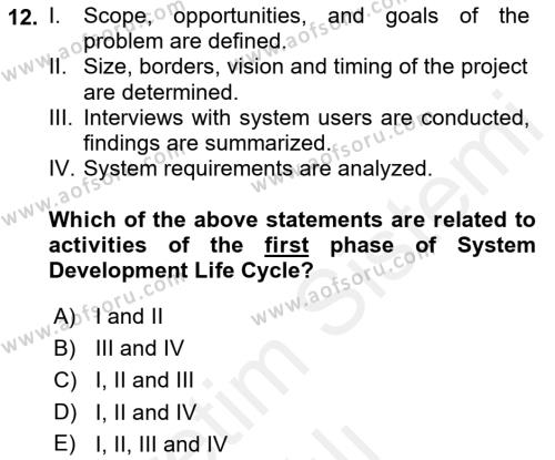 Business Information Systems Dersi 2017 - 2018 Yılı (Vize) Ara Sınavı 12. Soru