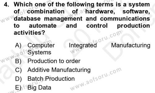 Business Information Systems Dersi 2017 - 2018 Yılı (Final) Dönem Sonu Sınavı 4. Soru