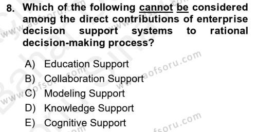 Business Information Systems Dersi 2017 - 2018 Yılı (Final) Dönem Sonu Sınavı 8. Soru