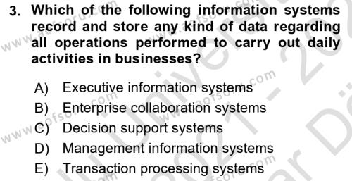Business Information Systems Dersi 2021 - 2022 Yılı (Vize) Ara Sınavı 3. Soru