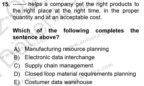 Business Information Systems Dersi 2021 - 2022 Yılı (Final) Dönem Sonu Sınavı 15. Soru