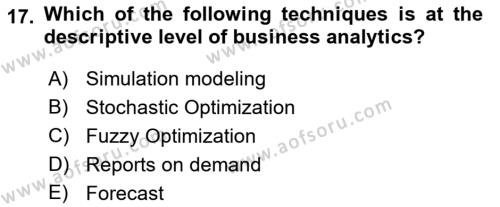 Business Information Systems Dersi 2021 - 2022 Yılı (Final) Dönem Sonu Sınavı 17. Soru
