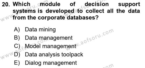 Business Information Systems Dersi 2021 - 2022 Yılı Yaz Okulu Sınavı 20. Soru