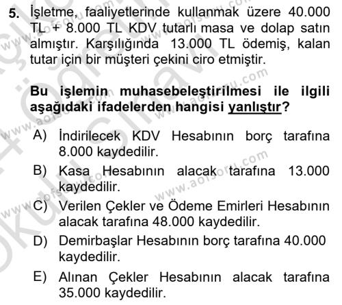 Finansal Muhasebe Dersi 2023 - 2024 Yılı Yaz Okulu Sınavı 5. Soru