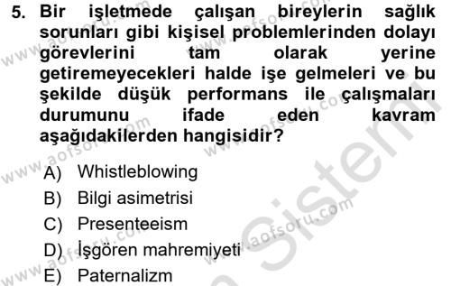 İşletmelerde Sosyal Sorumluluk Ve Etik Dersi 2018 - 2019 Yılı 3 Ders Sınavı 5. Soru