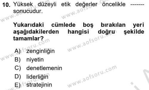 İşletmelerde Sosyal Sorumluluk Ve Etik Dersi 2020 - 2021 Yılı Yaz Okulu Sınavı 10. Soru