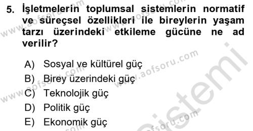 İşletmelerde Sosyal Sorumluluk Ve Etik Dersi 2022 - 2023 Yılı (Final) Dönem Sonu Sınavı 5. Soru