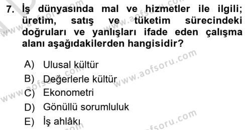 İşletmelerde Sosyal Sorumluluk Ve Etik Dersi 2023 - 2024 Yılı (Final) Dönem Sonu Sınavı 7. Soru