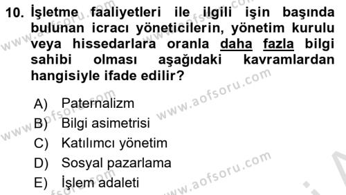 İşletmelerde Sosyal Sorumluluk Ve Etik Dersi 2023 - 2024 Yılı Yaz Okulu Sınavı 10. Soru