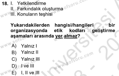 İşletmelerde Sosyal Sorumluluk Ve Etik Dersi 2023 - 2024 Yılı Yaz Okulu Sınavı 18. Soru