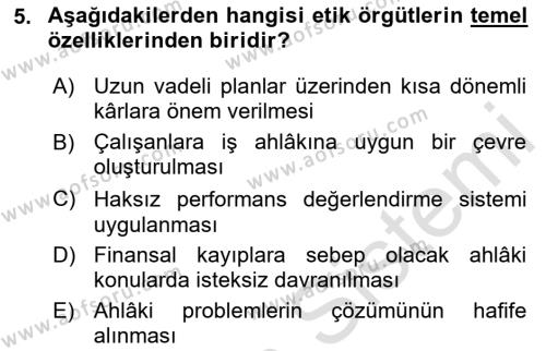 İşletmelerde Sosyal Sorumluluk Ve Etik Dersi 2023 - 2024 Yılı Yaz Okulu Sınavı 5. Soru