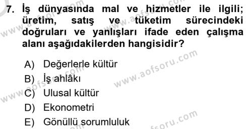 İşletmelerde Sosyal Sorumluluk Ve Etik Dersi 2023 - 2024 Yılı Yaz Okulu Sınavı 7. Soru