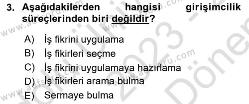 Girişimcilik ve İş Kurma Dersi 2023 - 2024 Yılı (Final) Dönem Sonu Sınavı 3. Soru