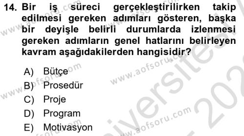 İşletme Yönetimi Dersi 2022 - 2023 Yılı (Vize) Ara Sınavı 14. Soru