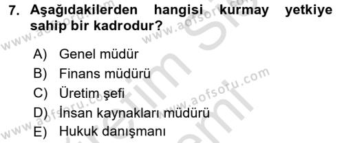 İşletme Yönetimi Dersi 2022 - 2023 Yılı (Vize) Ara Sınavı 7. Soru