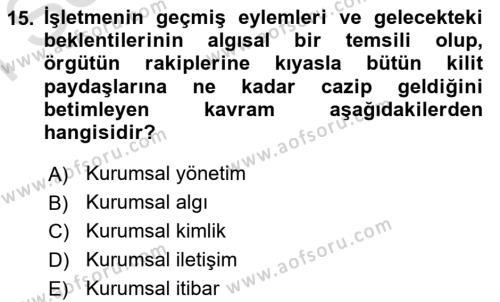 İşletme Yönetimi Dersi 2022 - 2023 Yılı (Final) Dönem Sonu Sınavı 15. Soru