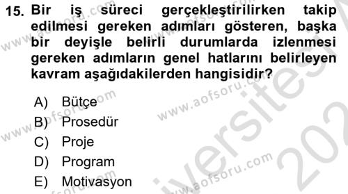 İşletme Yönetimi Dersi 2023 - 2024 Yılı (Vize) Ara Sınavı 15. Soru