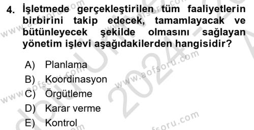 İşletme Yönetimi Dersi 2024 - 2025 Yılı (Vize) Ara Sınavı 4. Soru