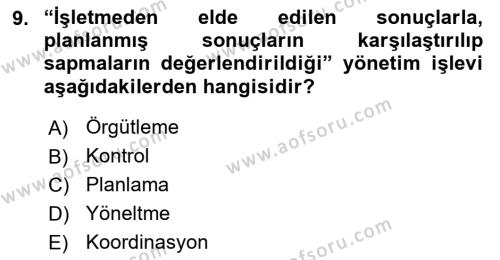 İşletme Yönetimi Dersi 2024 - 2025 Yılı (Vize) Ara Sınavı 9. Soru