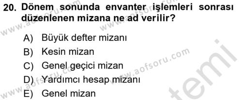 Dönemsonu İşlemleri Dersi 2021 - 2022 Yılı Yaz Okulu Sınavı 20. Soru