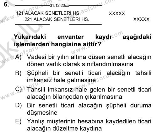 Dönemsonu İşlemleri Dersi 2021 - 2022 Yılı Yaz Okulu Sınavı 6. Soru