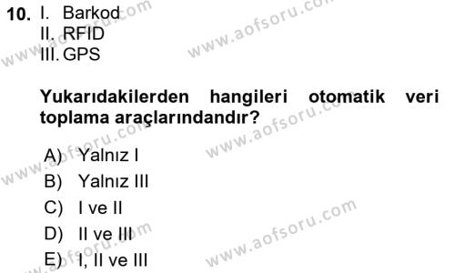 İşletme Bilgi Sistemleri Dersi 2020 - 2021 Yılı Yaz Okulu Sınavı 10. Soru