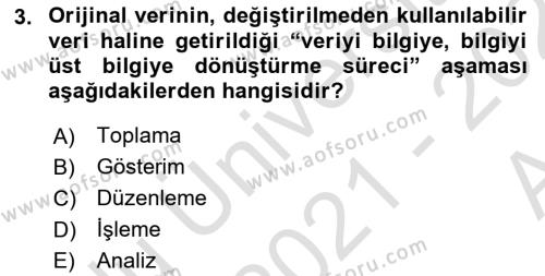 İşletme Bilgi Sistemleri Dersi 2021 - 2022 Yılı (Vize) Ara Sınavı 3. Soru