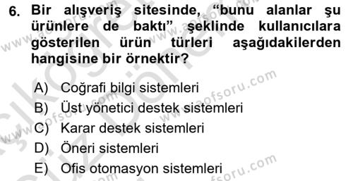 İşletme Bilgi Sistemleri Dersi 2021 - 2022 Yılı (Vize) Ara Sınavı 6. Soru