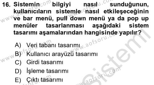 İşletme Bilgi Sistemleri Dersi 2021 - 2022 Yılı Yaz Okulu Sınavı 16. Soru