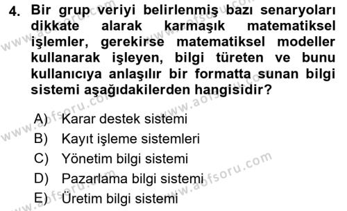 İşletme Bilgi Sistemleri Dersi 2022 - 2023 Yılı (Vize) Ara Sınavı 4. Soru