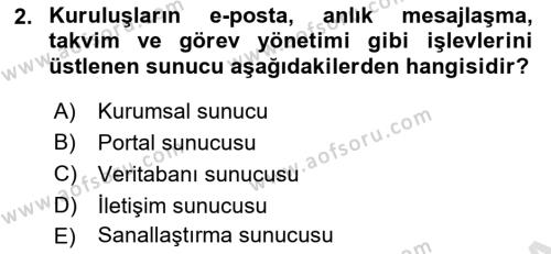 İşletme Bilgi Sistemleri Dersi 2022 - 2023 Yılı Yaz Okulu Sınavı 2. Soru