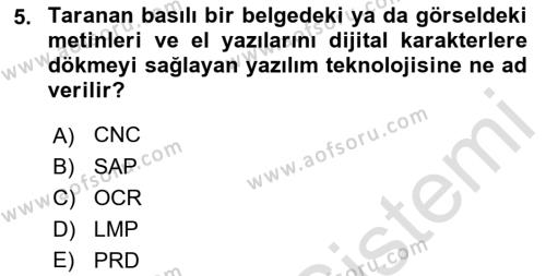 İşletme Bilgi Sistemleri Dersi 2022 - 2023 Yılı Yaz Okulu Sınavı 5. Soru